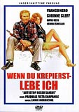 Wenn du krepierst, lebe ich (uncut)